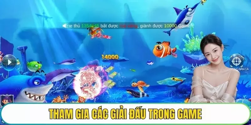 Tham gia các giải đấu trong game
